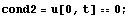 cond2 = u[0, t] == 0 ;