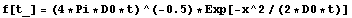 f[t_] = (4 * Pi * D0 * t)^(-0.5) * Exp[-x^2/(2 * D0 * t)]