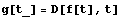 g[t_] = D[f[t], t]
